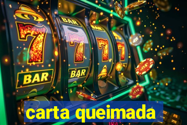 carta queimada